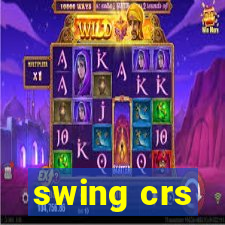 swing crs